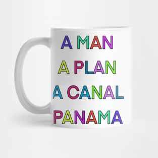 A MAN A PLAN A CANAL PANAMA PALINDROME Mug